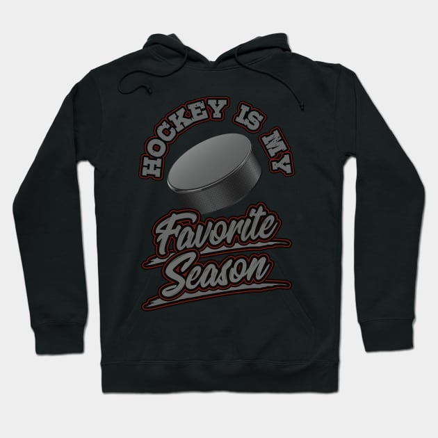 Hockey is My Favorite Season Sports Fan Mom Gift Hoodie by aneisha